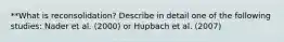 **What is reconsolidation? Describe in detail one of the following studies: Nader et al. (2000) or Hupbach et al. (2007)