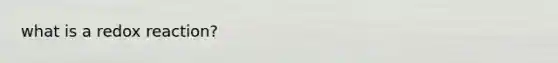 what is a redox reaction?