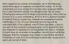 With regard to the statute of limitations, all of the following statements apply to requests to extend the statue. All of the statements are true except A) If tax has been assessed within the 3-year limitation period, the IRS generally has 10 years following the assessment to begin a proceeding to collect the tax by levy or in a court proceeding. B) Form 872-A, Special Consent to Extend Time to Assess Tax, extends the assessment period indefinitely. C) The 10-year collection period may not be extended after it has expired, even if there has been a levy on any part of the taxpayer's property prior to the expiration and the extension is agreed to in writing before the levy is released. D) Each time an extension is requested, the IRS must notify the taxpayer that the taxpayer may refuse to extend the period of limitations or may limit the extension to particular issues or to a particular period of time.