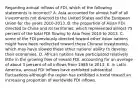 Regarding annual inflows of FDI, which of the following statements is incorrect? A. Asia accounted for almost half of all investments not directed to the United States and the European Union for the years 2010-2013. B. the proportion of Asian FDI directed to China and its territories, which represented almost 75 percent of the total FDI flowing to Asia from 2010 to 2013. C. some of the FDI previously directed toward other Asian nations might have been redirected toward these Chinese investments, which may have slowed these other nations' ability to develop their economies. D. African nations have participated relatively little in the growing flow of inward FDI, accounting for an average of about 3 percent of all inflows from 1985 to 2013. E. in Latin America, annual FDI inflows have exhibited substantial fluctuations although the region has exhibited a trend toward an increasing proportion of worldwide FDI inflows.