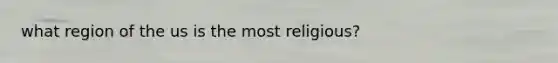 what region of the us is the most religious?