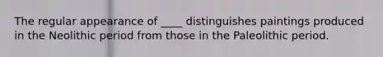 The regular appearance of ____ distinguishes paintings produced in the Neolithic period from those in the Paleolithic period.​