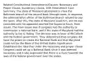 Related Constitutional Amendments/Clauses: Necessary and Proper Clause, Supremacy clause, 10th Amendment Case Summary: The state of Maryland attempted to close the Baltimore branch of the second bank through taxes, in response, the administrative officer of the Baltimore Branch refused to pay the taxes. After this, the state of Maryland sued him, and he was convicted until his appealed reached the Supreme Court. Main issues: The main issues was if congress had the authority to commission a national bank, and if the state of Maryland had the authority to tax it. Ruling: The decision was in favor of McCulloch and the federal government. They determined that congress did have the power to create the National Bank and that Maryland could not tax the Bank of the United States Significance: Established the idea that under the necessary and proper clause Congress could set up a National Bank since it was deemed necessary and it also expressed that there is a favor towards the laws of the federal government over the states.