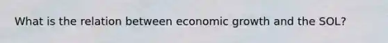 What is the relation between economic growth and the SOL?