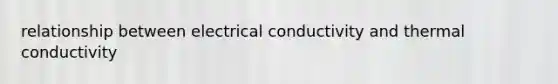 relationship between electrical conductivity and thermal conductivity