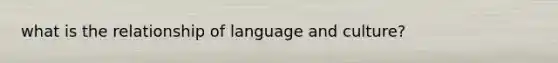 what is the relationship of language and culture?