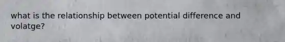 what is the relationship between potential difference and volatge?