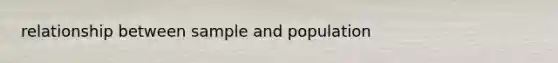 relationship between sample and population