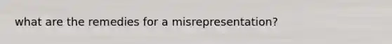 what are the remedies for a misrepresentation?