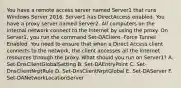 You have a remote access server named Server1 that runs Windows Server 2016. Server1 has DirectAccess enabled. You have a proxy server named Server2. All computers on the internal network connect to the Internet by using the proxy. On Server1, you run the command Set-DAClient -Force Tunnel Enabled. You need to ensure that when a Direct Access client connects to the network, the client accesses all the Internet resources through the proxy. What should you run on Server1? A. Set-DnsClientGlobalSetting B. Set-DAEntryPoint C. Set-DnsClientNrptRule D. Set-DnsClientNrptGlobal E. Set-DAServer F. Set-DANetworkLocationServer