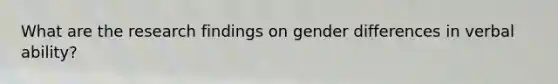 What are the research findings on gender differences in verbal ability?