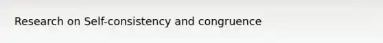 Research on Self-consistency and congruence