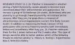 RESEARCH STUDY 13.1: Dr. Fletcher is interested in whether joining a fraternity/sorority causes people to become more concerned about their attractiveness and appearance. He recruits a group of 55 freshmen (25 males, 30 females) who are planning to go through fraternity/sorority recruitment on his campus. After they join, he gives them a measure of attractiveness concern/appearance concern (the Body Concern Scale). In addition to measuring the Body Concern of the participants who joined a fraternity/sorority both immediately before and immediately after they join, Dr. Fletcher measures them for the 3 weeks before and the 3 weeks after. This type of design would be able to better address which of the following threats to internal validity? a. History b. Testing c. Experimenter bias d. Selection-history