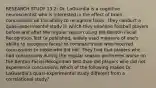 RESEARCH STUDY 13.2: Dr. LaGuardia is a cognitive neuroscientist who is interested in the effect of brain concussions on the ability to recognize faces. They conduct a quasi-experimental study in which they examine football players before and after the regular season using the Benton Facial Recognition Test (a published, widely used measure of one's ability to recognize faces) to compare those who received concussions to those who did not. They find that players who had concussions during the regular season performed worse on the Benton Facial Recognition Test than did players who did not experience concussions.Which of the following makes Dr. LaGuardia's quasi-experimental study different from a correlational study?