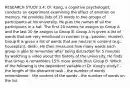 RESEARCH STUDY 3.4: Dr. Kang, a cognitive psychologist, conducts an experiment examining the effect of emotion on memory. He provides lists of 15 words to two groups of participants at his university. He puts the names of all the participants in a hat. The first 20 names he assigns to Group A and the last 20 he assigns to Group B. Group A is given a list of words that are very emotional in content (e.g., passion, murder). Group B is given a list of words that are neutral in content (e.g., houseplant, desk). He then measures how many words each group is able to remember after being distracted for 5 minutes by watching a video about the history of the university. He finds that Group A remembers 15% more words than Group B. Which of the following is the dependent variable in Dr. Kang's study? - the length of the distractor task - the number of words remembered - the content of the words - the number of words on the list