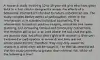 A research study involving 13 to 16-year-old girls who have given birth to a first child is designed to assess the effects of a behavioral intervention intended to reduce unprotected sex. The study includes twelve weeks of participation, either in the intervention or in standard individual counseling. The intervention focuses on positive imaging, education and career planning, and increasing familial and community connections. The research will occur in an area where the fact that the girls are parents does not affect their rights with respect to their own treatment or participation in research and they are not emancipated minors; therefore, they may only assent for research in which they will be subjects. The IRB has determined that the study presents no greater than minimal risk. Which of the following is true?