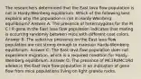 The researchers determined that the East lava flow population is not in Hardy-Weinberg equilibrium. Which of the following best explains why the population is not in Hardy-Weinberg equilibrium? Answer A: The presence of heterozygotes for the M C l R gene in the East lava flow population indicates that mating is occurring randomly between mice with different coat colors. Answer B: The selective pressures on the East lava flow population are not strong enough to maintain Hardy-Weinberg equilibrium. Answer C: The East lava flow population does not experience migration, which is a required condition for Hardy-Weinberg equilibrium. Answer D: The presence of MC1RdMC1Rd alleles in the East lava flow population is an indication of gene flow from mice populations living on light granite rocks.