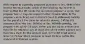 With respect to a penalty proposed pursuant to Sec. 6694 of the Internal Revenue Code, which of the following statements is true? A.After the IRS sends the tax return preparer a letter, that preparer has 10 days to request further consideration. B.The preparer cannot bring suit in District Court to determine liability for the penalty if the claim for refund is denied. C.If the IRS assesses either the Sec. 6694(a) or Sec. 6694(b) penalty, the preparer can, within 30 days, either pay the entire amount and then file for refund or pay at least 15% of the entire amount and then file a claim for the amount paid. D.The IRS must send a letter to the tax return preparer at least 30 days before the statute of limitations expires.