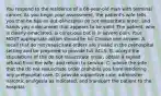 You respond to the residence of a 68-year-old man with terminal cancer. As you begin your assessment, the patient's wife tells you that he has an out-of-hospital do not resuscitate order, and hands you a document that appears to be valid. The patient, who is clearly emaciated, is conscious but is in severe pain. Your MOST appropriate action should be to: Choose one answer. A. recall that do not resuscitate orders are invalid in the prehospital setting and be prepared to provide full ACLS. B. accept the stipulations of the do not resuscitate order, obtain a signed refusal from the wife, and return to service. C. advise the wife that the do not resuscitate order prohibits you from rendering any prehospital care. D. provide supportive care, administer narcotic analgesia as indicated, and transport the patient to the hospital.