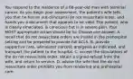 You respond to the residence of a 68-year-old man with terminal cancer. As you begin your assessment, the patient's wife tells you that he has an out-of-hospital do not resuscitate order, and hands you a document that appears to be valid. The patient, who is clearly emaciated, is conscious but is in severe pain. Your MOST appropriate action should be to: Choose one answer. A. recall that do not resuscitate orders are invalid in the prehospital setting and be prepared to provide full ACLS. B. provide supportive care, administer narcotic analgesia as indicated, and transport the patient to the hospital. C. accept the stipulations of the do not resuscitate order, obtain a signed refusal from the wife, and return to service. D. advise the wife that the do not resuscitate order prohibits you from rendering any prehospital care.