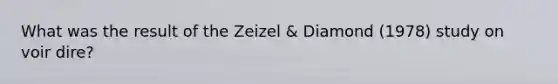 What was the result of the Zeizel & Diamond (1978) study on voir dire?