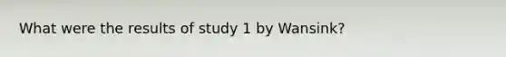 What were the results of study 1 by Wansink?