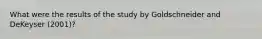 What were the results of the study by Goldschneider and DeKeyser (2001)?