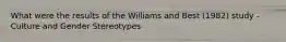 What were the results of the Williams and Best (1982) study -Culture and Gender Stereotypes