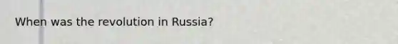 When was the revolution in Russia?