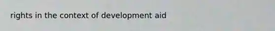 rights in the context of development aid