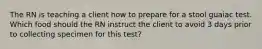 The RN is teaching a client how to prepare for a stool guaiac test. Which food should the RN instruct the client to avoid 3 days prior to collecting specimen for this test?