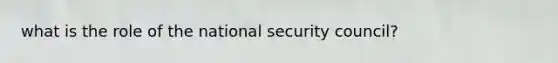 what is the role of the national security council?