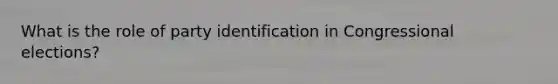 What is the role of party identification in Congressional elections?