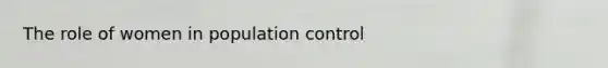 The role of women in population control