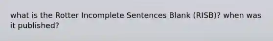 what is the Rotter Incomplete Sentences Blank (RISB)? when was it published?