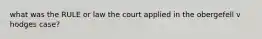 what was the RULE or law the court applied in the obergefell v hodges case?