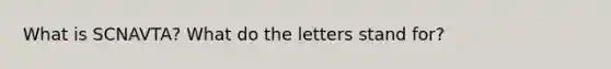 What is SCNAVTA? What do the letters stand for?