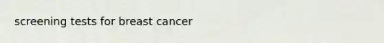 screening tests for breast cancer