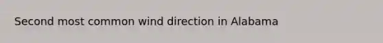 Second most common wind direction in Alabama