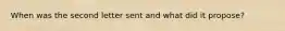 When was the second letter sent and what did it propose?