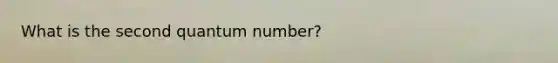 What is the second quantum number?