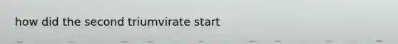 how did the second triumvirate start