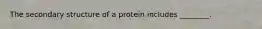 The secondary structure of a protein includes ________.