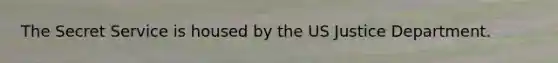 The Secret Service is housed by the US Justice Department.