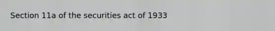 Section 11a of the securities act of 1933