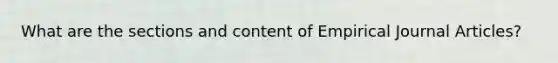 What are the sections and content of Empirical Journal Articles?