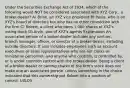 Under the Securities Exchange Act of 1934, which of the following would NOT be considered associated with XYZ Corp., a broker-dealer? A) Brian, an XYZ vice president B) Paula, who is on XYZ's board of directors but who has no other connection with the firm C) Robert, a client who owns 1,000 shares of XYZ's voting stock D) Arvin, one of XYZ's agents Explanation An associated person of a broker-dealer includes any partner, branch manager, officer, or director of a broker-dealer, including outside directors. It also includes employees such as account executives or sales representatives who are not clerks or ministerial personnel, and anyone who controls, is controlled by, or is under common control with the broker-dealer. Being a client of a broker-dealer or owning shares of the firm's stock does not make one an associated person, unless something in the choice indicated that this ownership put Robert into a position of control. U3LO3