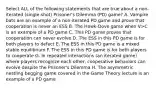 Select ALL of the following statements that are true about a non-iterated (single-shot) Prisoner's Dilemma (PD) game? A. Vampire bats are an example of a non-iterated PD game and prove that cooperation is never an ESS B. The Hawk-Dove game when V>C is an example of a PD game C. This PD game proves that cooperation can never evolve D. The ESS in this PD game is for both players to defect E. The ESS in this PD game is a mixed stable equilibrium F. The ESS in this PD game is for both players to cooperate G. In repeated interactions (an iterated game) where players recognize each other, cooperative behaviors can evolve despite the Prisoner's Dilemma H. The asymmetric nestling begging game covered in the Game Theory lecture is an example of a PD game