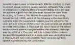 Several students wear armbands with #MeToo stitched on them to protest sexual violence against women. Although they create no disruptions in classes, they are suspended by their principal because he argues that the armbands violate the dress code. According to Tinker v. Des Moines Independent Community School District (1969), which of the following is the most likely outcome when the suspended students sue the school? a The court will rule in favor of the school because schools are allowed to create dress codes. b The court will rule in favor of the school because some parents complained that the students' message was too political. c The court will rule in favor of the students because the establishment of a dress code was unconstitutional. d The court will rule in the students favor because symbolic speech is protected by the Constitution.