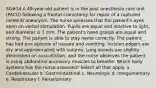 SG#14 A 49-year-old patient is in the post anesthesia care unit (PACU) following a frontal craniotomy for repair of a ruptured cerebral aneurysm. The nurse assesses that the patient's eyes open on verbal stimulation. Pupils are equal and reactive to light, and diameter is 3 mm. The patient's hand grasps are equal and strong. The patient is able to stay name correctly. The patient has had one episode of nausea and vomiting. Incision edgers are dry and approximated with sutures. Lung sounds are slightly diminished on auscultation, and the nurse observes the patient is using abdominal accessory muscles to breathe. Which body systems has the nurse assessed? Select all that apply. a. Cardiovascular b. Gastrointestinal c. Neurologic d. Integumentary e. Respiratory f. Renal/urinary